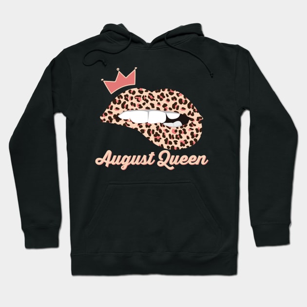 August Queen Leopard Lips Born In August Hoodie by JB.Collection